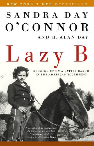Бумажная книга «Lazy B: Growing up on a Cattle Ranch in the American Southwest», авторов Х. Алан Дэй, Сандра Дэй О'Коннор - фото №1