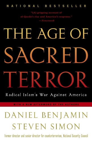 Бумажная книга «The Age of Sacred Terror: Radical Islam's War Against America», авторов Дэниел Бенджамин, Стивен Саймон - фото №1