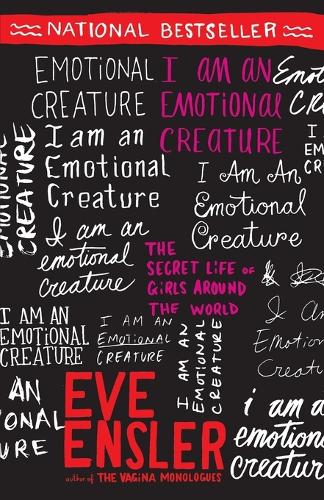 Бумажная книга «I Am an Emotional Creature: The Secret Life of Girls Around the World», автор Ева Энслер - фото №1