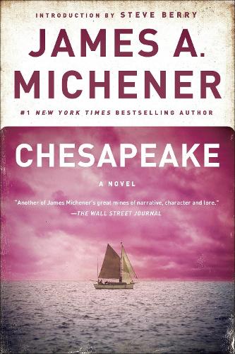 Бумажная книга «Chesapeake: A Novel», автор Джеймс А. Миченер - фото №1