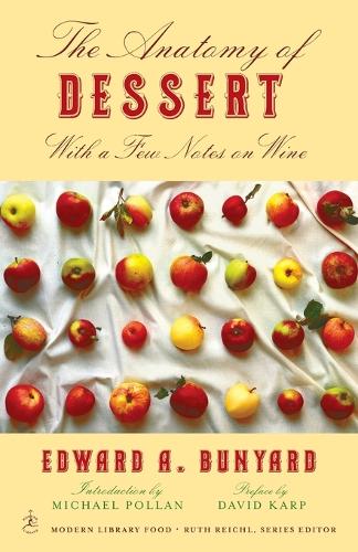 Бумажная книга «The Anatomy of Dessert: With a Few Notes on Wine», автор Эдвард Буньяр - фото №1