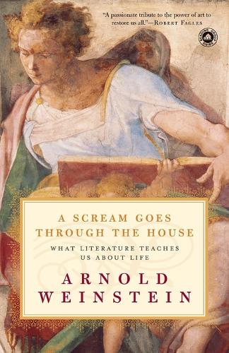 Бумажная книга «A Scream Goes Through the House: What Literature Teaches Us About Life», автор Арнольд Вайнштейн - фото №1