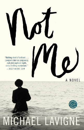 Бумажная книга «Not Me: A Novel», автор Майкл Лавинь - фото №1