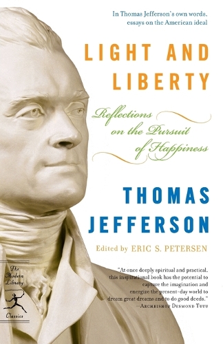 Паперова книга «Light and Liberty: Reflections on the Pursuit of Happiness», автор Томас Джефферсон - фото №1