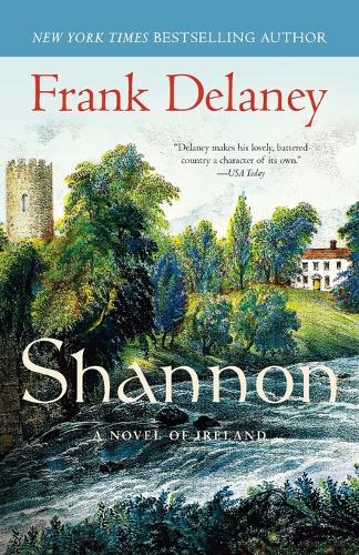 Бумажная книга «Shannon: A Novel of Ireland», автор Фрэнк Дилейни - фото №1