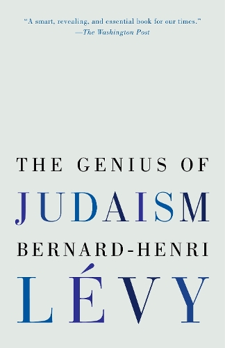 Бумажная книга «The Genius of Judaism», автор Бернар-Анри Леви - фото №1
