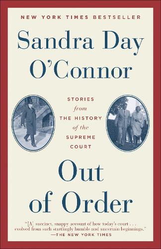 Бумажная книга «Out of Order: Stories from the History of the Supreme Court», автор Сандра Дэй О'Коннор - фото №1