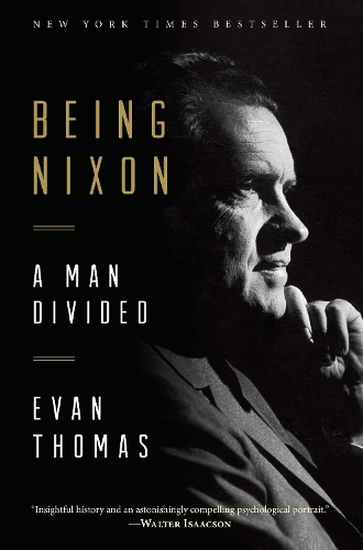 Бумажная книга «Being Nixon: A Man Divided», автор Эван Томас - фото №1