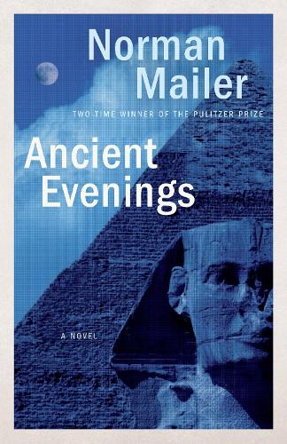 Паперова книга «Ancient Evenings: A Novel», автор Норман Мейлер - фото №1