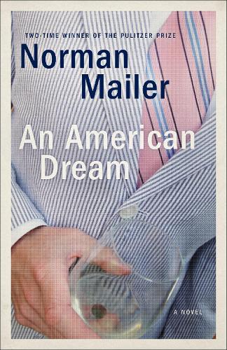Паперова книга «An American Dream: A Novel», автор Норман Мейлер - фото №1