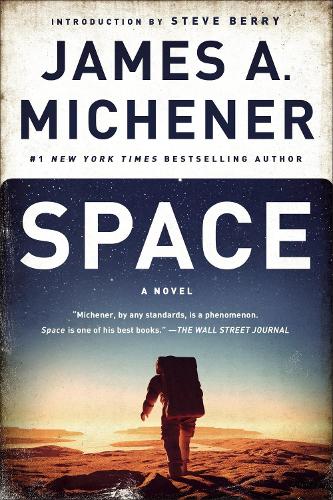 Бумажная книга «Space: A Novel», автор Джеймс А. Миченер - фото №1