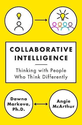 Бумажная книга «Collaborative Intelligence: Thinking with People Who Think Differently» - фото №1