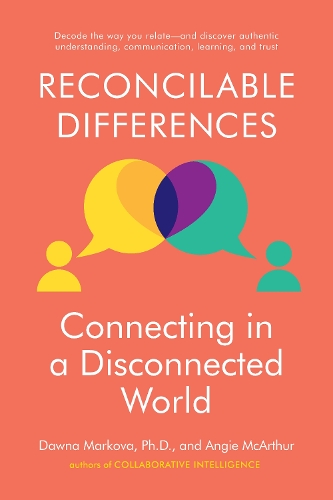 Бумажная книга «Reconcilable Differences: Connecting in a Disconnected World» - фото №1