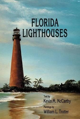 Паперова книга «Florida Lighthouses», авторів Кевін М. Маккарті, Вільям Л. Троттер - фото №1