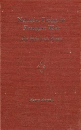 Паперова книга «Narrative Design in Finnegans Wake: The Wake Lock Picked», автор Гаррі Баррелл - фото №1