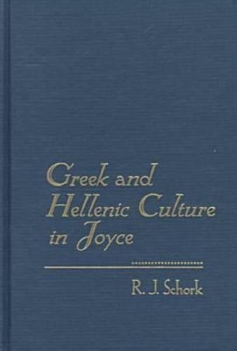Паперова книга «Greek and Hellenic Culture in Joyce», автор Р.Дж. Шорк - фото №1