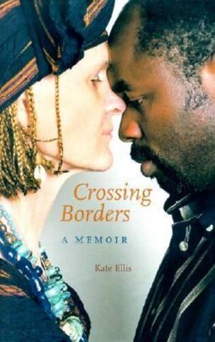 Бумажная книга «Crossing Borders: A Memoir», автор Кейт Эллис - фото №1