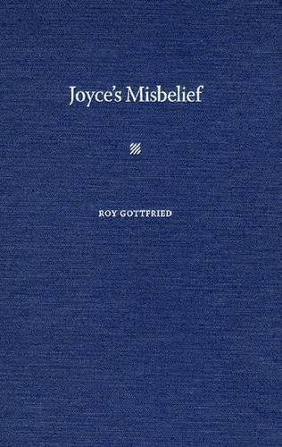 Паперова книга «Joyce's Misbelief», автор Рой К. Готфрід - фото №1
