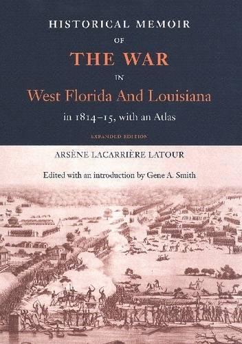 Бумажная книга «Historical Memoir of the War in West Florida and Louisiana in 1814-15 with an Atlas», автор Арсен ЛаКарьер Латур - фото №1
