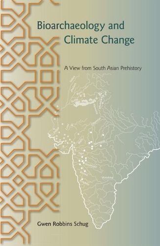 Бумажная книга «Bioarchaeology and Climate Change: A View from South Asian Prehistory», автор Гвен Роббинс Шуг - фото №1