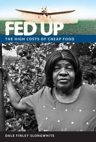 Бумажная книга «Fed Up: The High Costs of Cheap Food», автор Дейл Ф. Слонгвайт - фото №1