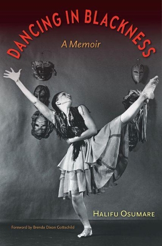 Бумажная книга «Dancing in Blackness: A Memoir», автор Халифу Осумаре - фото №1
