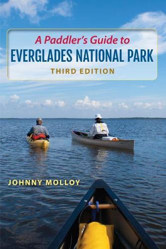 Паперова книга «A Paddler's Guide to Everglades National Park», автор Джонні Моллой - фото №1