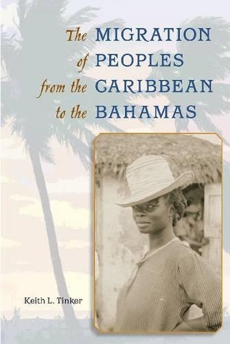 Бумажная книга «The Migration of Peoples from the Caribbean to the Bahamas», автор Кит Л. Тинкер - фото №1