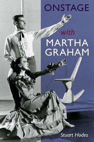 Паперова книга «Onstage with Martha Graham», автор Стюарт Ходс - фото №1