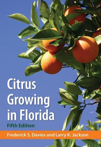 Бумажная книга «Citrus Growing in Florida», авторов Фредерик С. Дэвис, Ларри К. Джексон - фото №1
