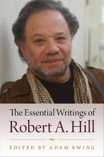 Паперова книга «The Essential Writings of Robert A. Hill», автор Роберт А. Хілл - фото №1