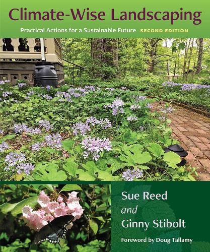 Бумажная книга «Climate-Wise Landscaping: Practical Actions for a Sustainable Future», авторов Джинни Стиболт, Сью Рид - фото №1