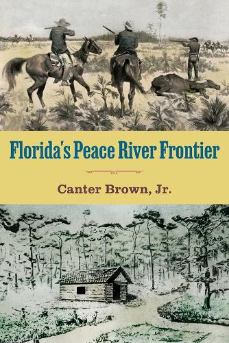 Паперова книга «Florida's Peace River Frontier», автор Едгар Кантер Браун - фото №1