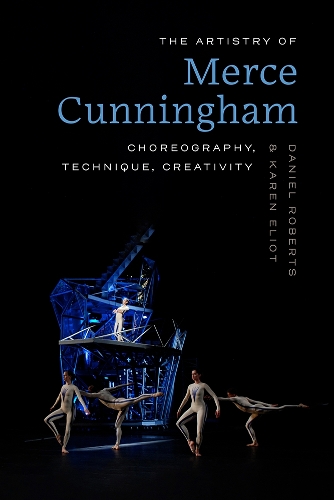 Бумажная книга «The Artistry of Merce Cunningham: Choreography, Technique, Creativity», автор Дэниел Робертс - фото №1