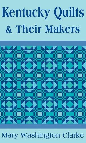 Бумажная книга «Kentucky Quilts and Their Makers», автор Мэри Вашингтон Кларк - фото №1