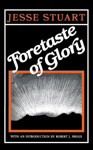 Бумажная книга «Foretaste of Glory», автор Джесси Стюарт - фото №1