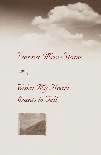 Бумажная книга «What My Heart Wants To Tell», автор Верна Мэй Слоун - фото №1