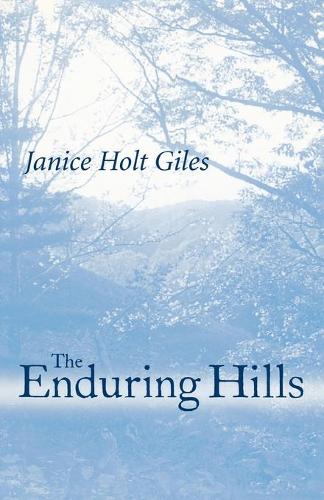 Паперова книга «The Enduring Hills», автор Дженіс Холт Джайлз - фото №1