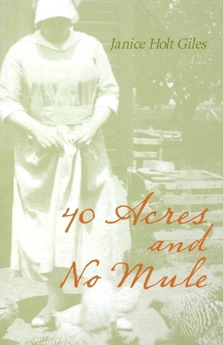 Паперова книга «40 Acres and No Mule», автор Дженіс Холт Джайлз - фото №1