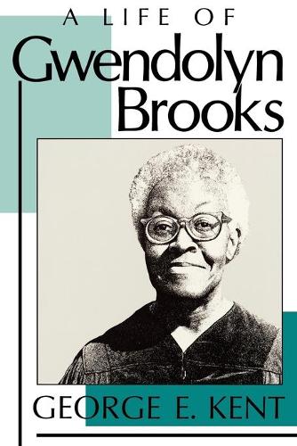 Бумажная книга «A Life of Gwendolyn Brooks», автор Джордж Кент - фото №1