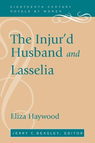 Бумажная книга «The Injur'd Husband and Lasselia», автор Элиза Хейвуд - фото №1