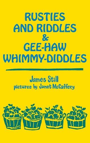 Паперова книга «Rusties and Riddles and Gee-Haw Whimmy-Diddles», автор Джеймс Стілл - фото №1