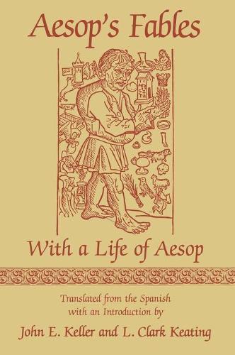 Бумажная книга «Aesop's Fables: With a Life of Aesop», авторов Джон Э. Келлер, Л. Кларк Китинг - фото №1