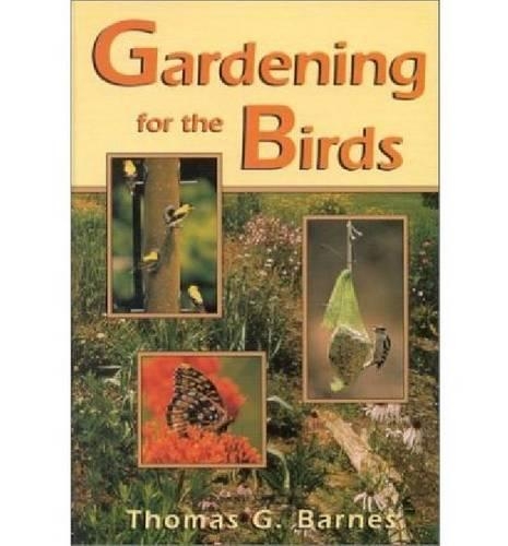 Паперова книга «Gardening for the Birds», автор Томас Г. Барнс - фото №1