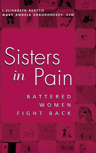 Паперова книга «Sisters in Pain: Battered Women Fight Back», авторів Лінда Елізабет Бітті, Мері Енджела Шонессі - фото №1