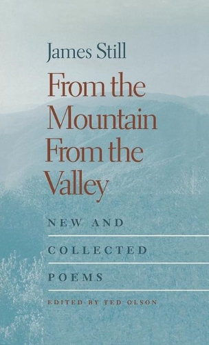 Бумажная книга «From the Mountain, From the Valley: New and Collected Poems», автор Джеймс Стилл - фото №1