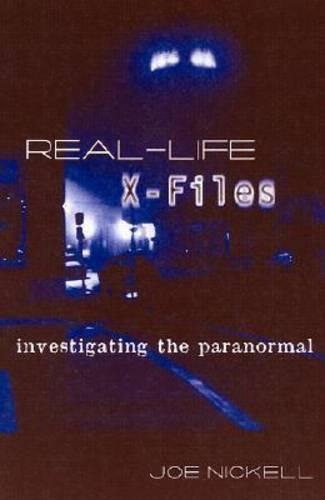 Бумажная книга «Real-Life X-Files: Investigating the Paranormal», автор Джо Никелл - фото №1