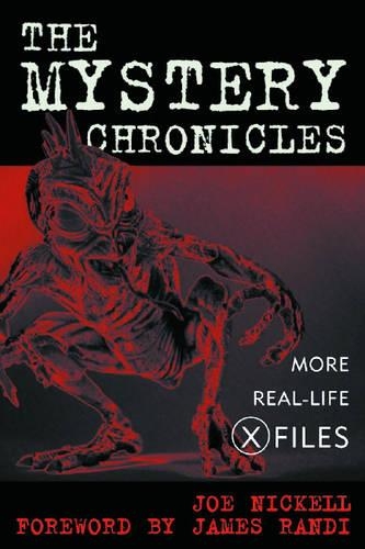 Паперова книга «The Mystery Chronicles: More Real-Life X-Files», автор Джо Нікелл - фото №1