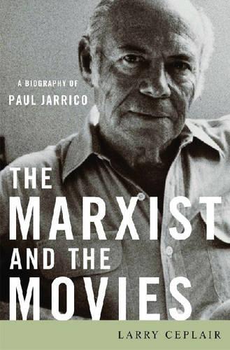 Бумажная книга «The Marxist and the Movies: A Biography of Paul Jarrico», автор Ларри Чеплер - фото №1