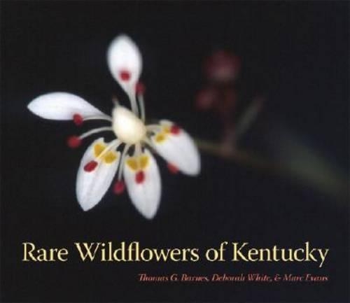 Паперова книга «Rare Wildflowers of Kentucky», авторів Дебора Вайт, Марк Еванс, Томас Г. Барнс - фото №1